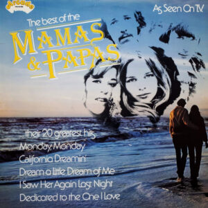 Mamas & The Papas, The – The Best Of