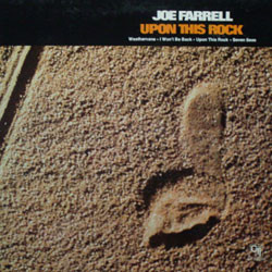 Joe Farrell – Upon This Rock