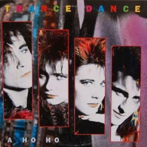 Trance Dance – A-Ho-Ho