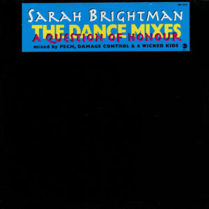 Sarah Brightman – A Question Of Honour (The Dance Mixes)