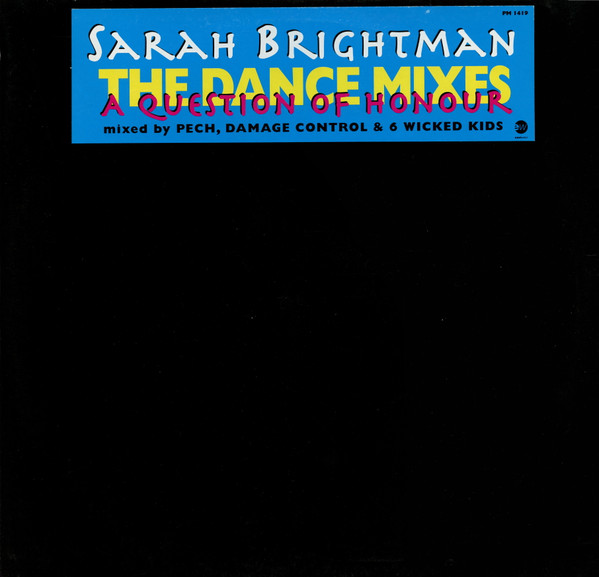 Sarah Brightman – A Question Of Honour (The Dance Mixes)