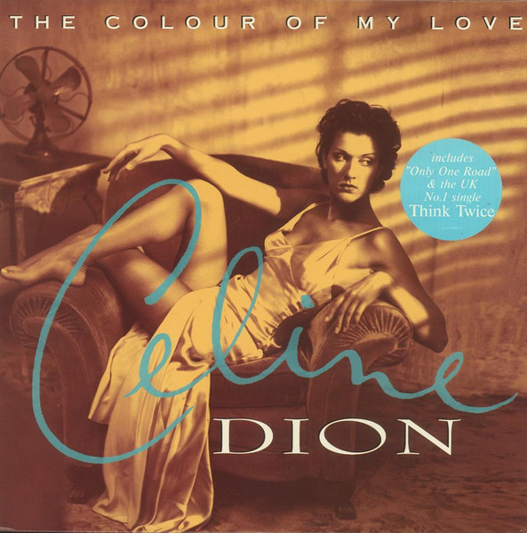 Céline Dion – The Colour Of My Love
