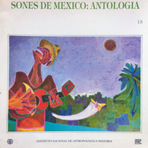 Various – Sones de Mexico: Antologia