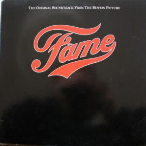 Various – Fame - Original Soundtrack From The Motion Picture