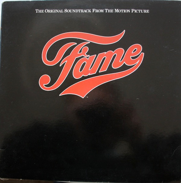 Various – Fame - Original Soundtrack From The Motion Picture