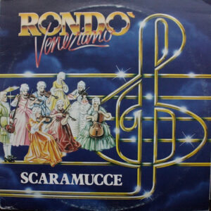 Rondò Veneziano – Scaramucce