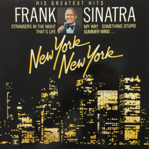 Frank Sinatra – New York New York: His Greatest Hits