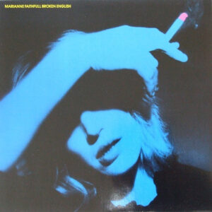Marianne Faithfull – Broken English