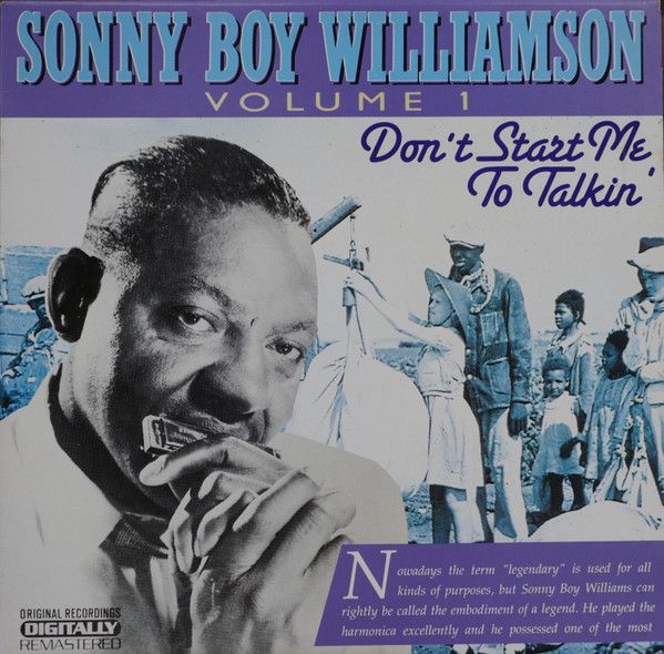 Sonny Boy Williamson (2) – Don't Start Me To Talkin' (Volume 1)