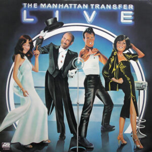 Manhattan Transfer, The – Live