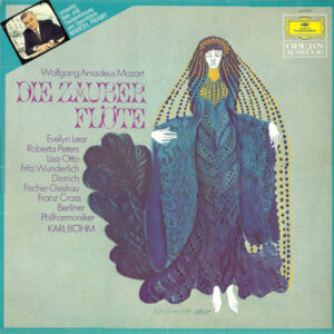 Wolfgang Amadeus Mozart - Evelyn Lear, Roberta Peters, Lisa Otto, Fritz Wunderlich, Dietrich Fischer-Dieskau, Franz Crass, Berliner Philharmoniker, Karl Böhm – Die Zauberflöte (Opernquerschnitt)