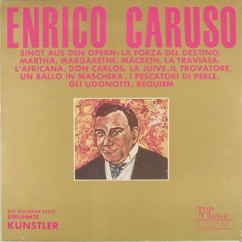 Enrico Caruso – Enrico Caruso Singt Aus Opern