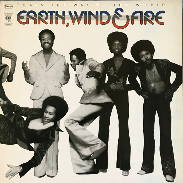 Earth, Wind & Fire – That's The Way Of The World