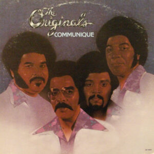 Originals, The – Communique