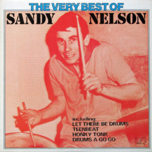Sandy Nelson – The Very Best Of Sandy Nelson