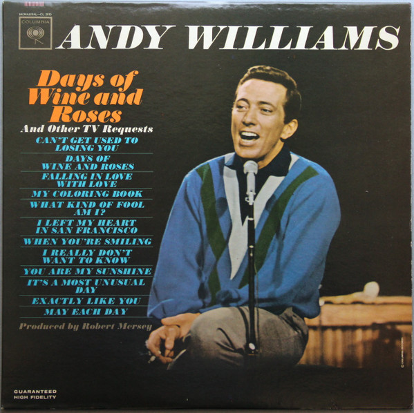 Andy Williams – Days Of Wine And Roses