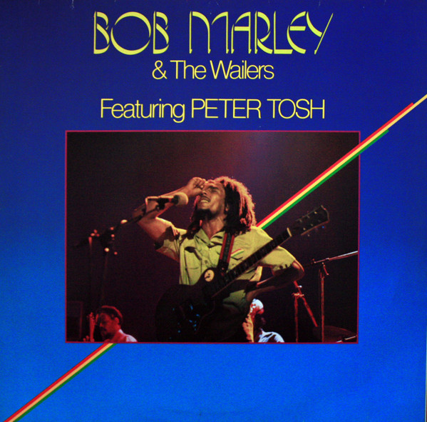 Bob Marley & The Wailers Featuring Peter Tosh – Bob Marley & The Wailers Featuring Peter Tosh