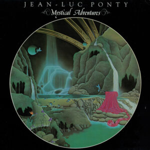 Jean-Luc Ponty – Mystical Adventures