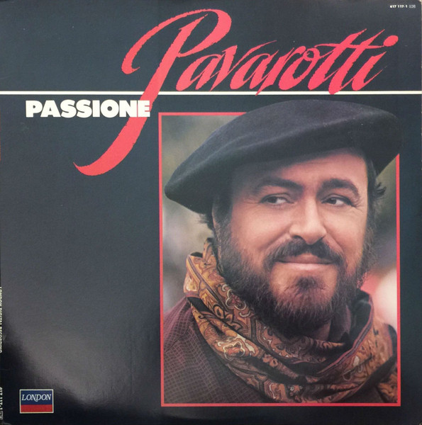 Luciano Pavarotti – Passione