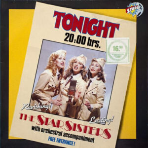 Star Sisters, The – Tonight 20:00 Hrs.