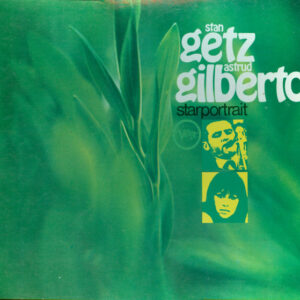 Stan Getz / Astrud Gilberto – Starportrait