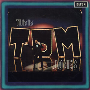 Tom Jones – This Is Tom Jones