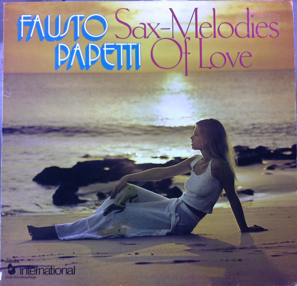 Fausto Papetti – Sax Melodies Of Love
