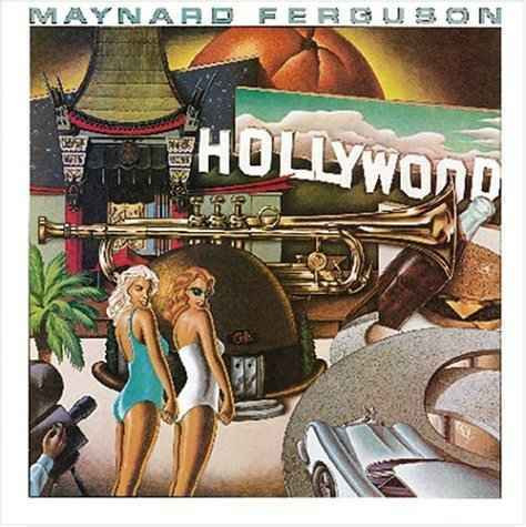 Maynard Ferguson – Hollywood