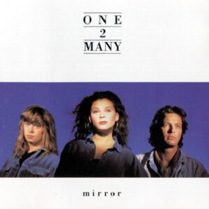 One 2 Many – Mirror